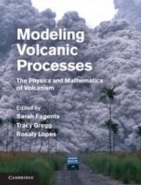 Abbildung von: Modeling Volcanic Processes - Cambridge University Press