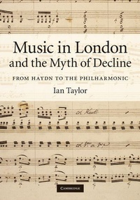 Abbildung von: Music in London and the Myth of Decline - Cambridge University Press