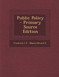 Cover: Public Policy - Primary Source Edition - Nabu Press