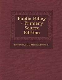 Enlarge image Cover: Public Policy - Primary Source Edition - Nabu Press