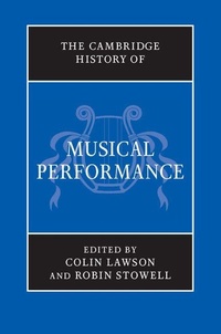 Enlarge image Cover: The Cambridge History of Musical Performance - Cambridge University Press