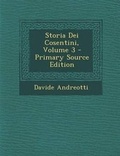 Cover: Storia Dei Cosentini, Volume 3 - Nabu Press