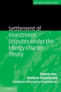 Abbildung von: Settlement of Investment Disputes under the Energy Charter Treaty - Cambridge University Press