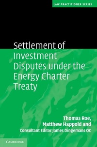 Abbildung von: Settlement of Investment Disputes under the Energy Charter Treaty - Cambridge University Press