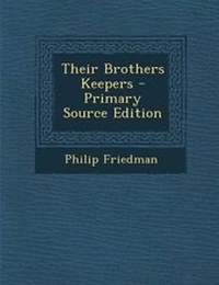 Enlarge image Cover: Their Brothers Keepers - Primary Source Edition - Nabu Press