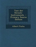 Cover: Taxe Der Streich-Instrumente. - Nabu Press