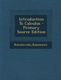 Enlarge image Cover: Introduction to Calculus - Primary Source Edition - Nabu Press