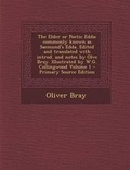 Cover: The Elder or Poetic Edda; Commonly Known as Saemund's Edda. Edited and Translated with Introd. and Notes by Olve Bray. Illustrated by W.G. Collingwood - Nabu Press