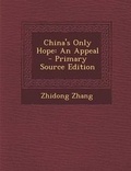 Cover: China's Only Hope - Nabu Press