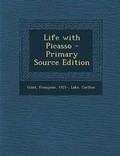 Cover: Life with Picasso - Nabu Press