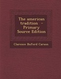 Cover: The American Tradition - Nabu Press
