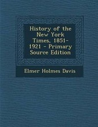 Bild: History of the New York Times, 1851-1921 - Nabu Press