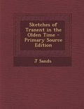 Cover: Sketches of Tranent in the Olden Time - Nabu Press