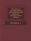 Cover: Remarks on Strongly Elliptic Partial Differential Equations - Nabu Press