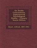 Bild: On Double Consciousness. Experimental Psychological Studies - Nabu Press