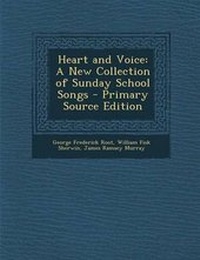 Enlarge image Cover: Heart and Voice - Nabu Press