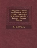 Cover: Design of Electric Overhead Cranes - Nabu Press