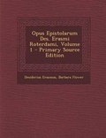 Cover: Opus Epistolarum Des. Erasmi Roterdami, Volume 1 - Primary Source Edition - Nabu Press