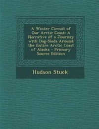 Abbildung von: A Winter Circuit of Our Arctic Coast - Nabu Press