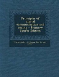 Enlarge image Cover: Principles of Digital Communication and Coding - Nabu Press