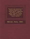 Cover: Records and Memories of Boston Church in the Scotch Block, Esquesing Township, County of Halton, Ontario, Canada, 1820-1920 - Primary Source Edition - Nabu Press
