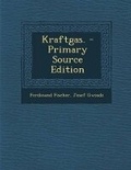 Cover: Kraftgas. - Primary Source Edition - Nabu Press