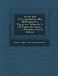 Cover: Lettre Sur L'interpretation Des Hieroglyphes Egyptien - Nabu Press