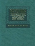 Cover: Photoplay Plot Encyclopedia; An Analysis of the Use in Photoplays of the Thirty-Six Dramatic Situations and Their Subdivisions. Containing a List of All the Fundamental Dramatic Material to Be Found in Human Experience, Including the Synopses of One Hundr - Nabu Press