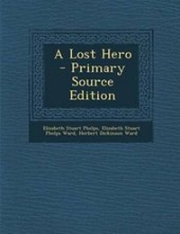 Enlarge image Cover: A Lost Hero - Primary Source Edition - Nabu Press