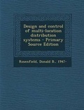 Cover: Design and Control of Multi-Location Distribution Systems - Nabu Press