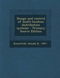 Enlarge image Cover: Design and Control of Multi-Location Distribution Systems - Nabu Press