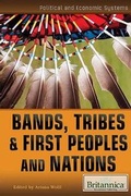 Cover: Bands, Tribes, & First Peoples and Nations - Rosen Education Service
