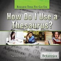Enlarge image Cover: How Do I Use a Thesaurus? - Rosen Education Service