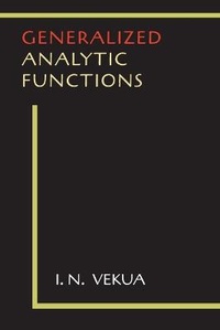 Enlarge image Cover: Generalized Analytic Functions - Martino Fine Books