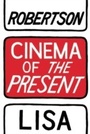 Cover: Cinema of the Present - Coach House Books