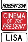 Cover: Cinema of the Present - Coach House Books