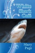 Cover: White Shark Cafe - Strategic Book Publishing & Rights Agency, LLC