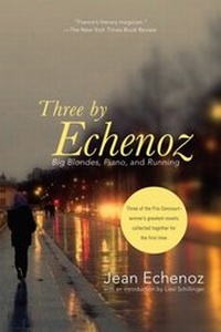 Enlarge image Cover: Three By Echenoz - New Press, The