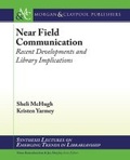 Cover: Near Field Communication - Morgan and Claypool Life Sciences