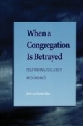 Cover: When a Congregation Is Betrayed - Rowman & Littlefield Publishers