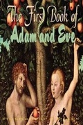 Cover: The First Book of Adam and Eve - Lushena Books