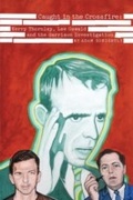 Cover: Caught in the Crossfire - Feral House