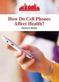 Enlarge image Cover: How Do Cell Phones Affect Health? - Referencepoint Press