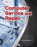 Cover: Computer Service and Repair - Goodheart-Wilcox Publisher