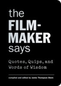 Abbildung von: Filmmaker Says - Princeton Architectural Press