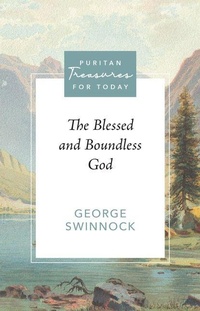 Enlarge image Cover: The Blessed and Boundless God - Reformation Heritage Books