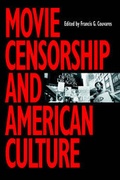 Cover: Movie Censorship and American Culture - Smithsonian Books