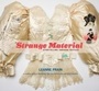 Cover: Strange Material - Arsenal Pulp Press