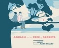 Cover: Adrian and the Tree of Secrets - Arsenal Pulp Press