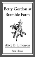 Cover: Betty Gordon at Bramble Farm - Start Classics